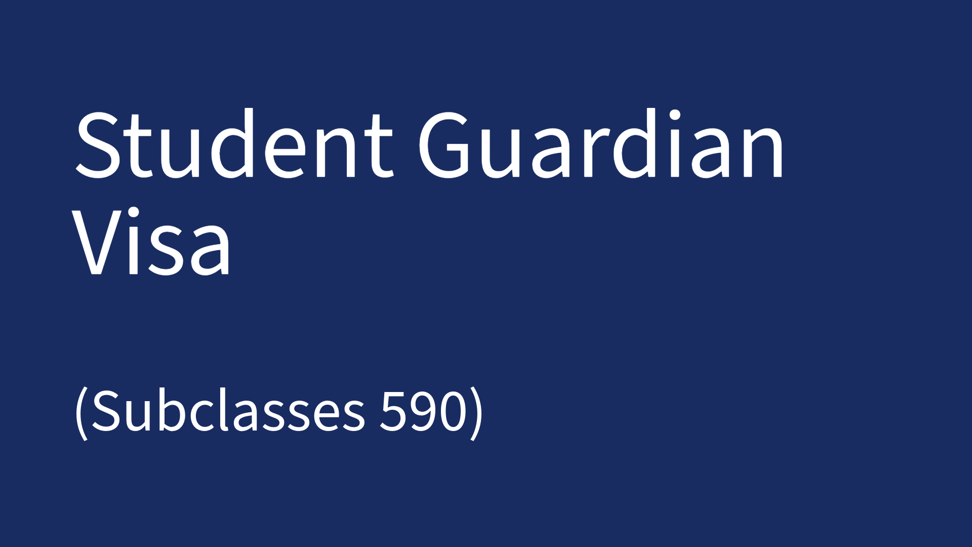 Student Guardian Visa