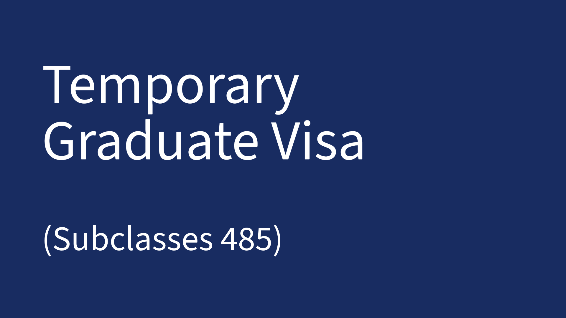 Temporary Graduate visa