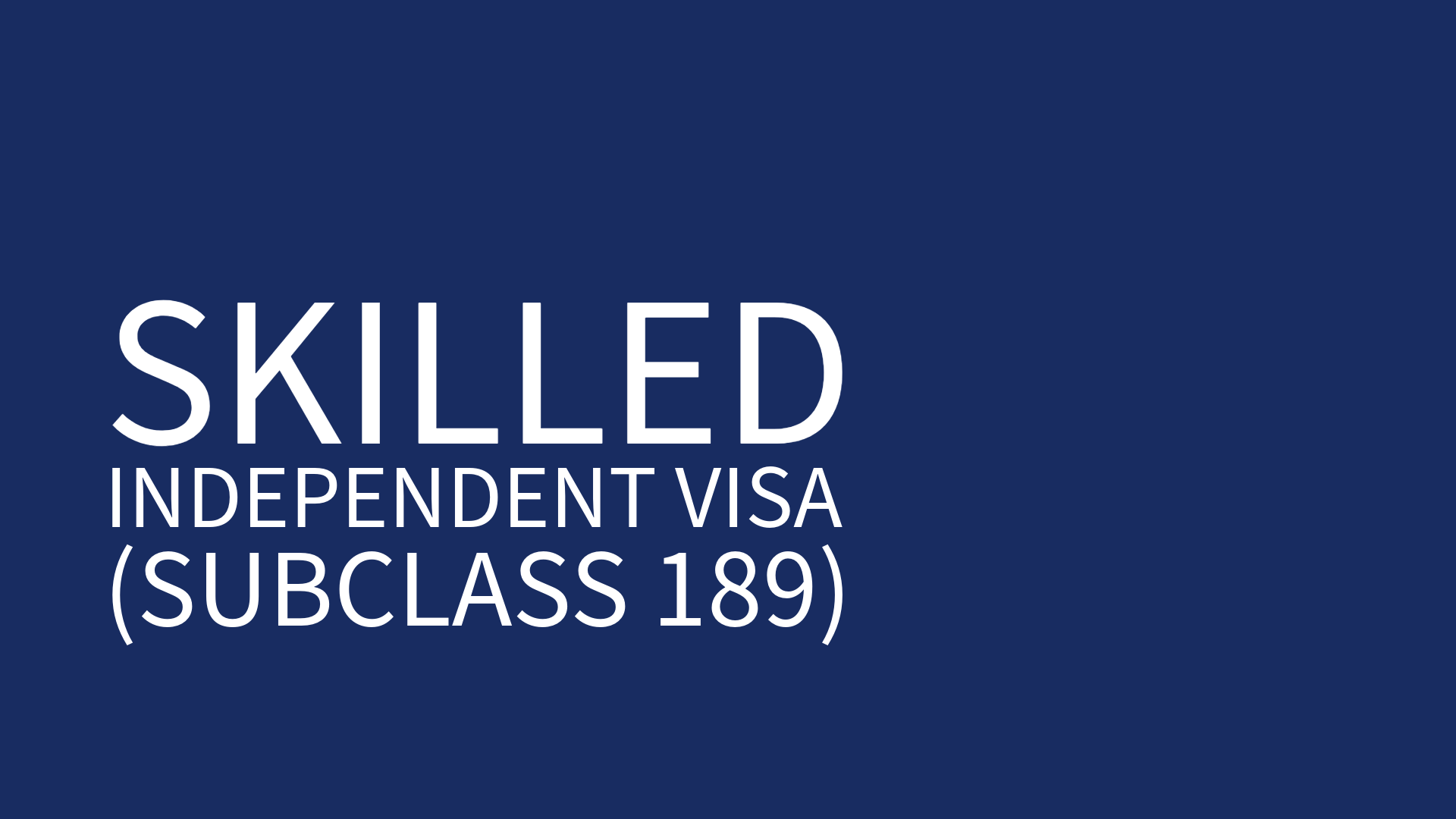 skilled Independent Visa 