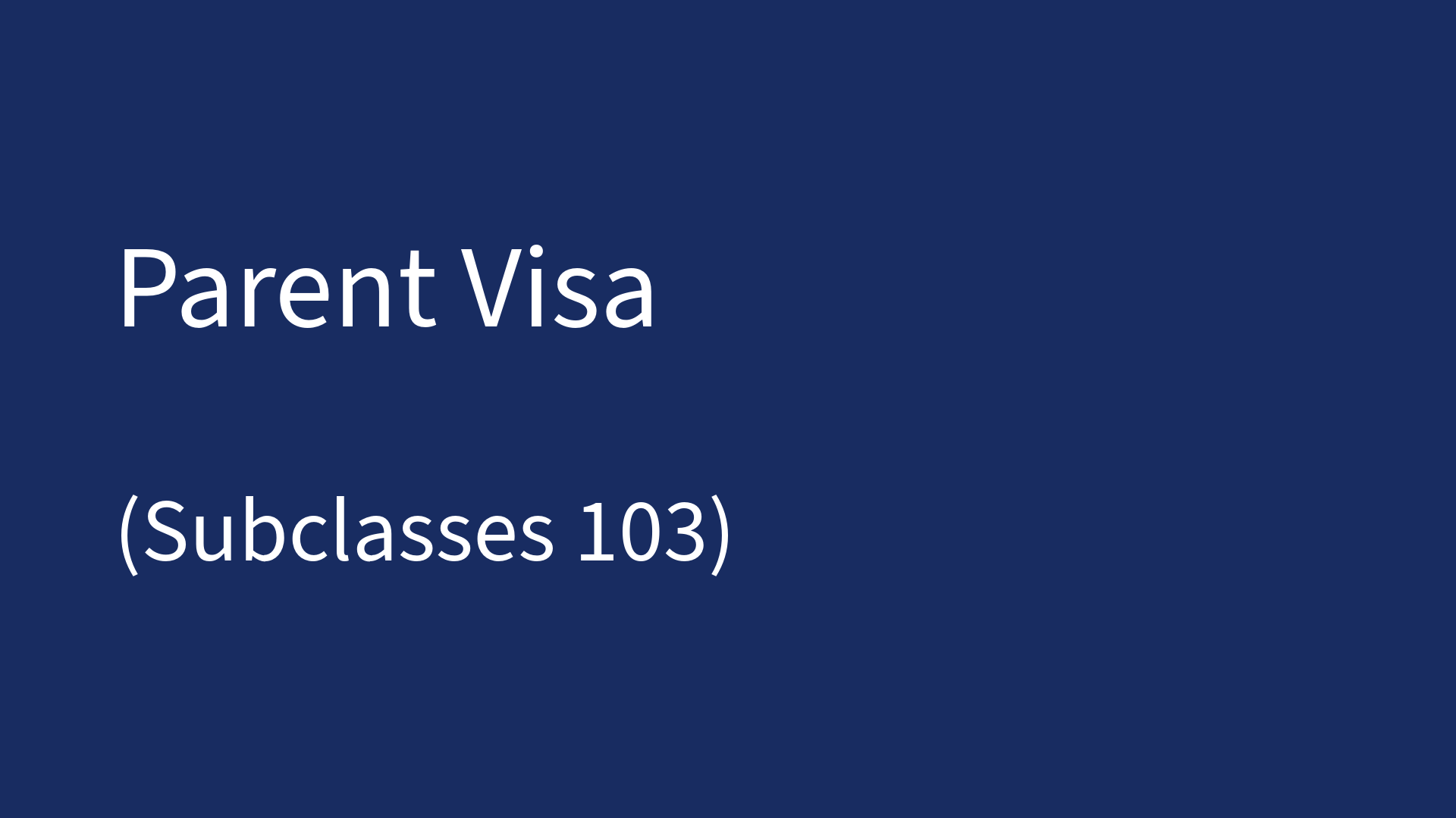 parent visa 103
